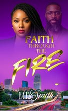 Load image into Gallery viewer, Faith Through the Fire (Signed copies)